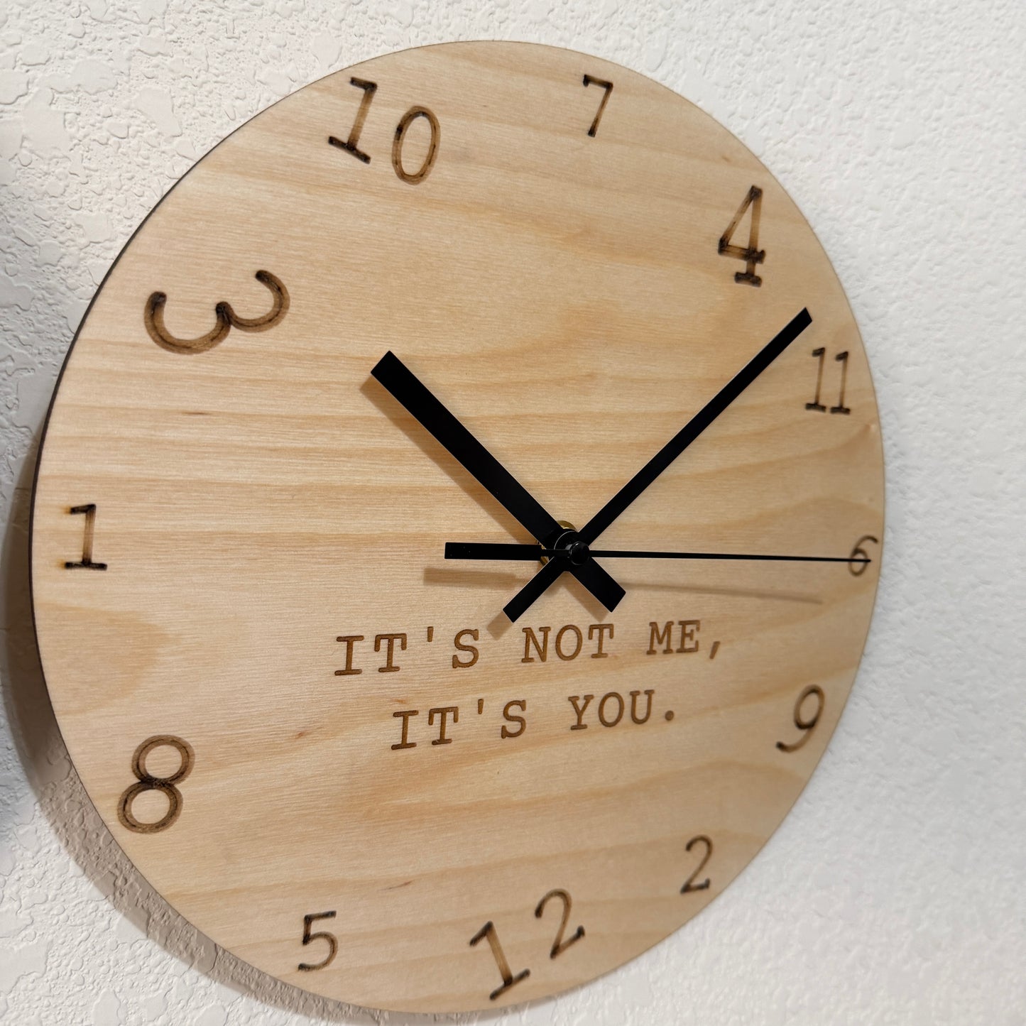 Handmade Round Funny Wall Clock for someone who is always late- Silent - Handmade with Wood