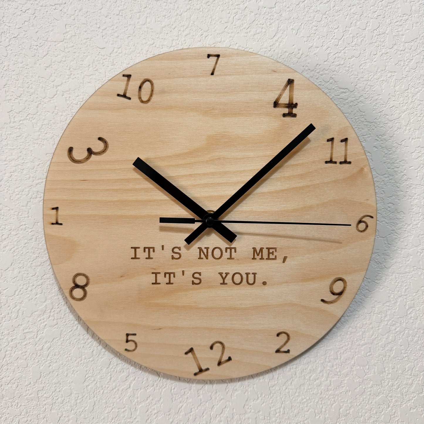 Handmade Round Funny Wall Clock for someone who is always late- Silent - Handmade with Wood